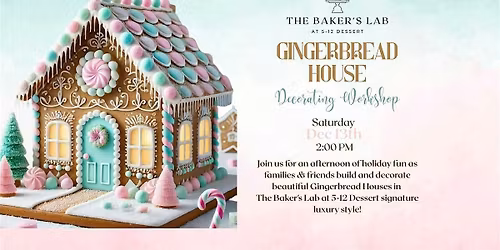 Family Gingerbread House Decorating Workshop