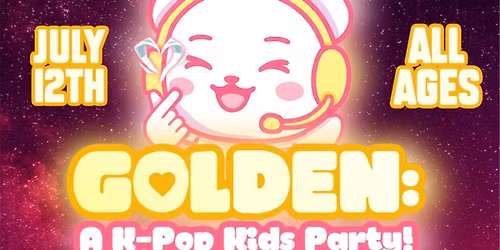 GOLDEN: A K-Pop Kids Party!