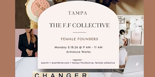 Tampa, The F.F Collective (Female Founders)