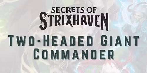 MTG Strixhaven Season Two-Headed Commander