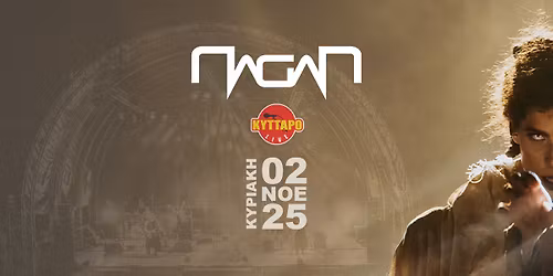 PAGAN \u03b3\u03b5\u03bd\u03ad\u03b8\u03bb\u03b9\u03bf live \u03c3\u03c4\u03bf  KYTTARO