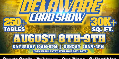 Delaware Card Show: August 8-9, 2026 @ University of Delaware