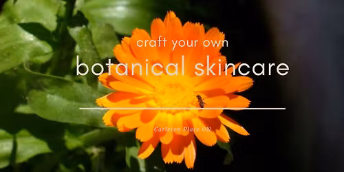 Craft your own Botanical Skincare