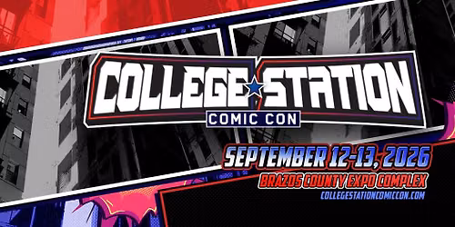 College Station Comic Con 2026