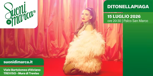 Ditonellapiaga | Suoni di Marca 2026