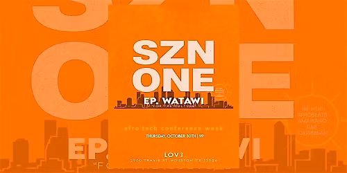 SZN ONE \/\/ EP. WATAWI
