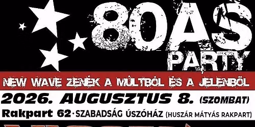 '80-as Party ★ Vissza a New Wave-be II.