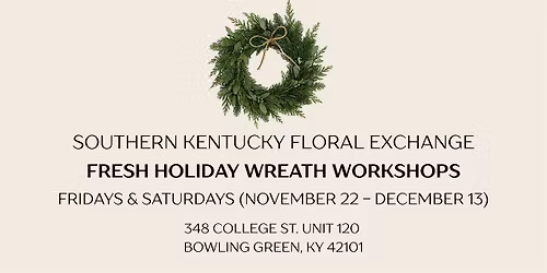 Fresh Holiday Wreath Workshop