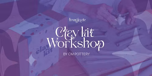 Clay Kit workshop