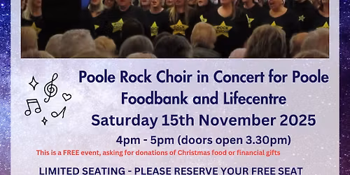 Poole Rock Choir - Free Concert for Poole Foodbank and Lifecentre