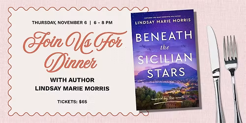Beneath the Sicilian Stars: A Dinner with Author Lindsay Marie Morris