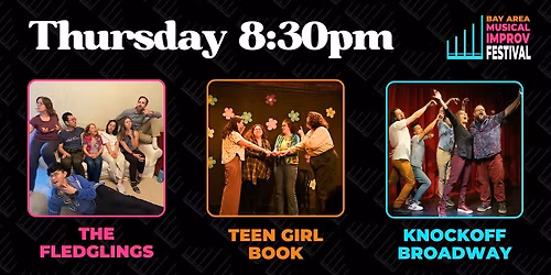 Bay Area Musical Improv Festival - Thursday 8:30PM Show