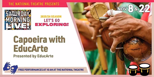 Saturday Morning Live! Presents: Capoeira with EducArte