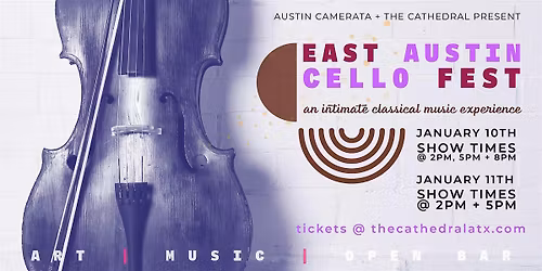 Austin Camerata + The Cathedral present the 5th Annual Cello Fest