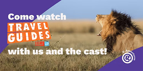 G Adventures Travel Guides Watch Party with Teng, Kev and Dorian: Melbourne