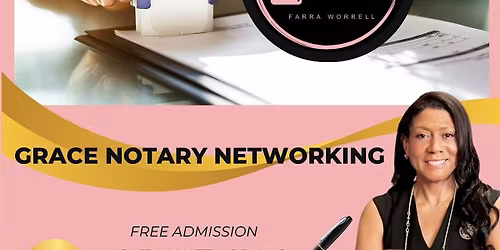 GRACE NOTARY MONTHLY NETWORKING