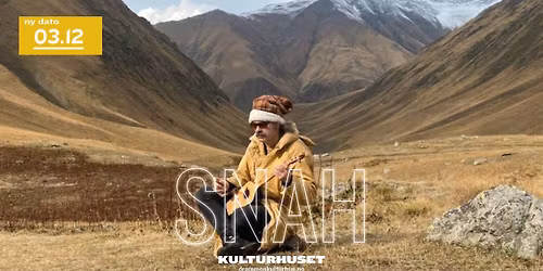 SNAH \/\/ Drammen kulturhus (ny dato) 