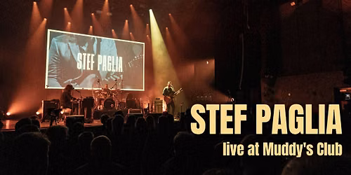 Stef Paglia \/\/ Muddy's Club