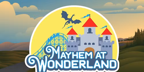Mayhem at Wonderland