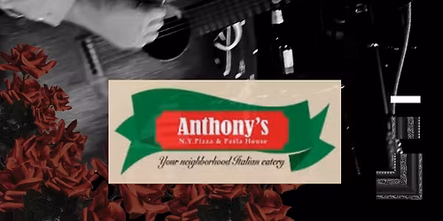 Joey Fitz @ Anthony\u2019s NY Pizza & Pasta