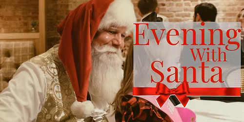 Evening With Santa 