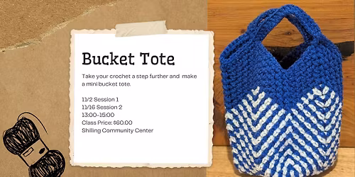 Bucket Tote: Part 2