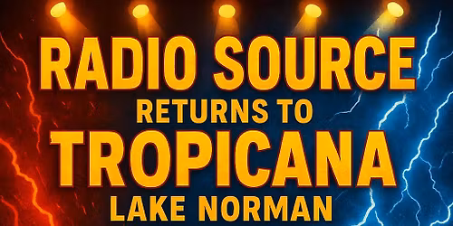 Radio Source at Tropicana Lake Norman