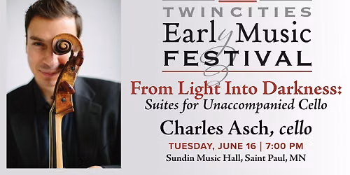 From Light Into Darkness: Suites for Unaccompanied Cello