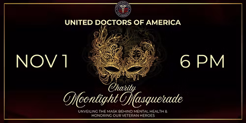 Moonlight Masquerade Gala \u2728 A United Doctors of America Charity Evening