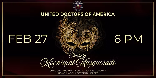 Moonlight Masquerade Gala \u2728 A United Doctors of America Charity Evening