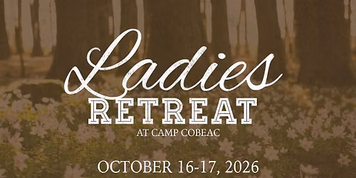 Ladies Retreat at Camp CoBeAc