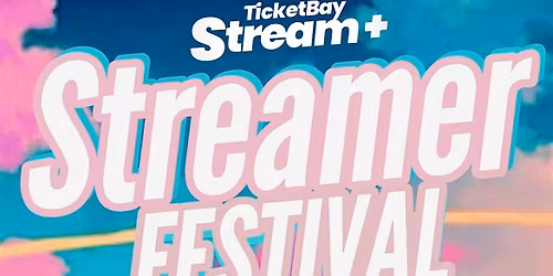 Streamer Festival\u2122\ufe0f 1st Annual (New Date TBA)  @ The Grandeur\u2122\ufe0f