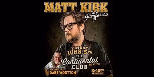 Matt Kirk and The G\u00fceyfarers at The Continental Club, Houston.