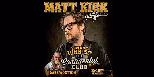 Matt Kirk and The G\u00fceyfarers at The Continental Club, Houston.