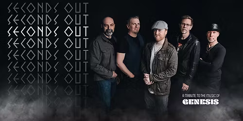 Seconds Out - A Tribute to the Music of Genesis