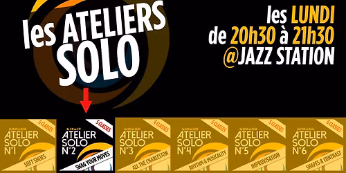 Atelier Solo 2 - Shag Your Moves