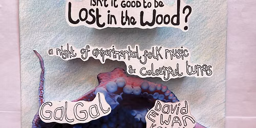 Isn't it good to be LOST IN THE WOOD No 10. Summer edition