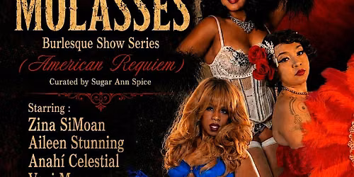 Honey Molasses Burlesque Show Series
