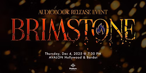 Brimstone Audiobook Release Event