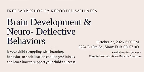 Brain Development & Neuro-Deflective Behaviors Workshop