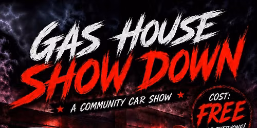 Gas House showdown hosted by Royal Whipz 