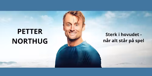 Petter Northug; Sterk i hovudet - n\u00e5r alt st\u00e5r p\u00e5 spel
