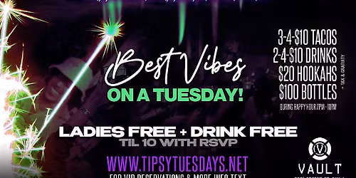 Tipsy Tuesdays: The #1 Weekday Destination (Halloween All Black Affair)