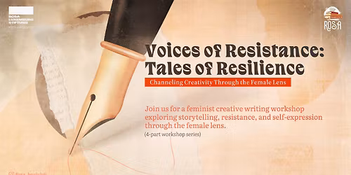 Voices of Resistance: Channeling Creativity Through the Female Lens
