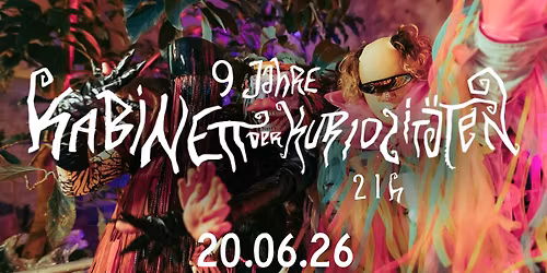 9 Jahre Kabinett der Kuriosit\u00e4ten - 21h Geburtstag