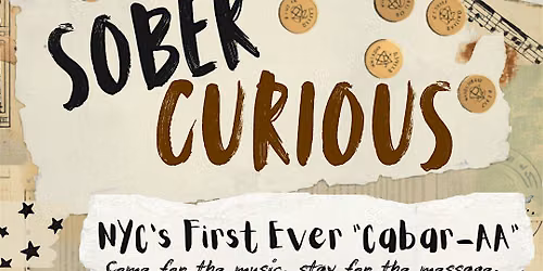 Sober Curious: A Musical Cabaret