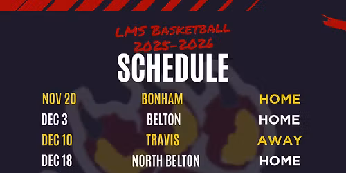 (HOME) Lamar Boys BB Game vs. North Belton MS
