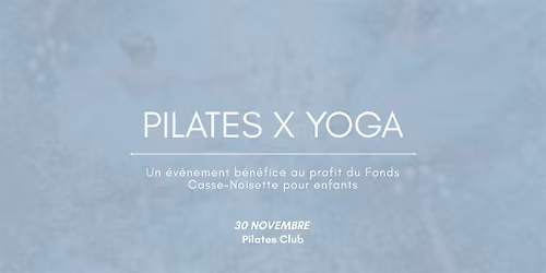 PILATES X YOGA pour le Fonds Casse-Noisette pour enfants