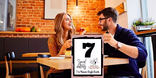 7 in Heaven Speed Dating for Long Island  Singles Ages 34-48 Hauppauge