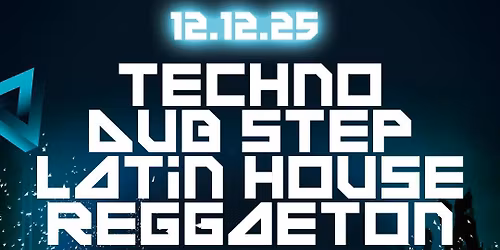 Boxcar Live Presents Techno, Dub Step, Latin House and Reggaeton